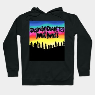 Dank Diabetes Memes Hoodie